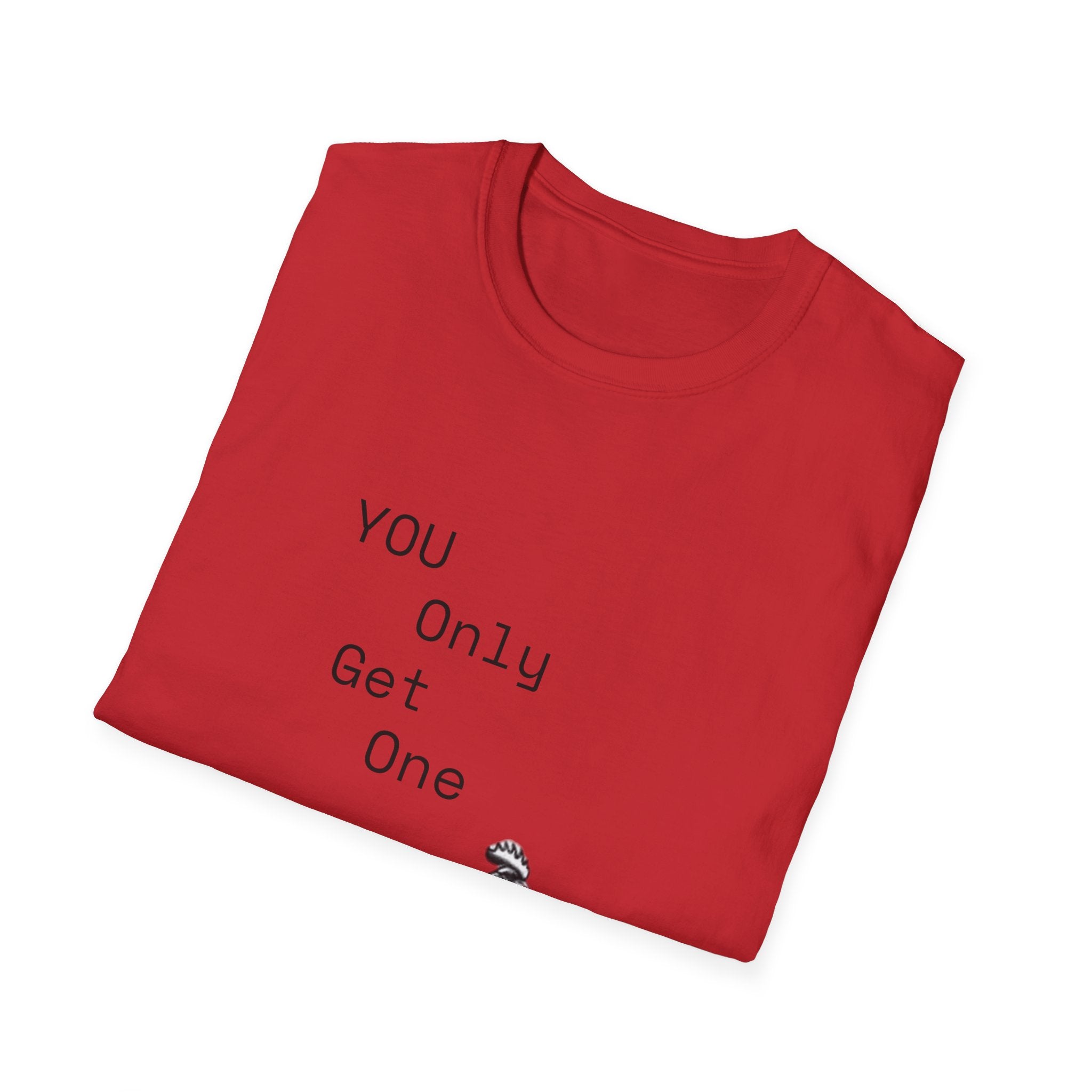 T-Shirt — “You Only Get One” Rooster Graphic Tee