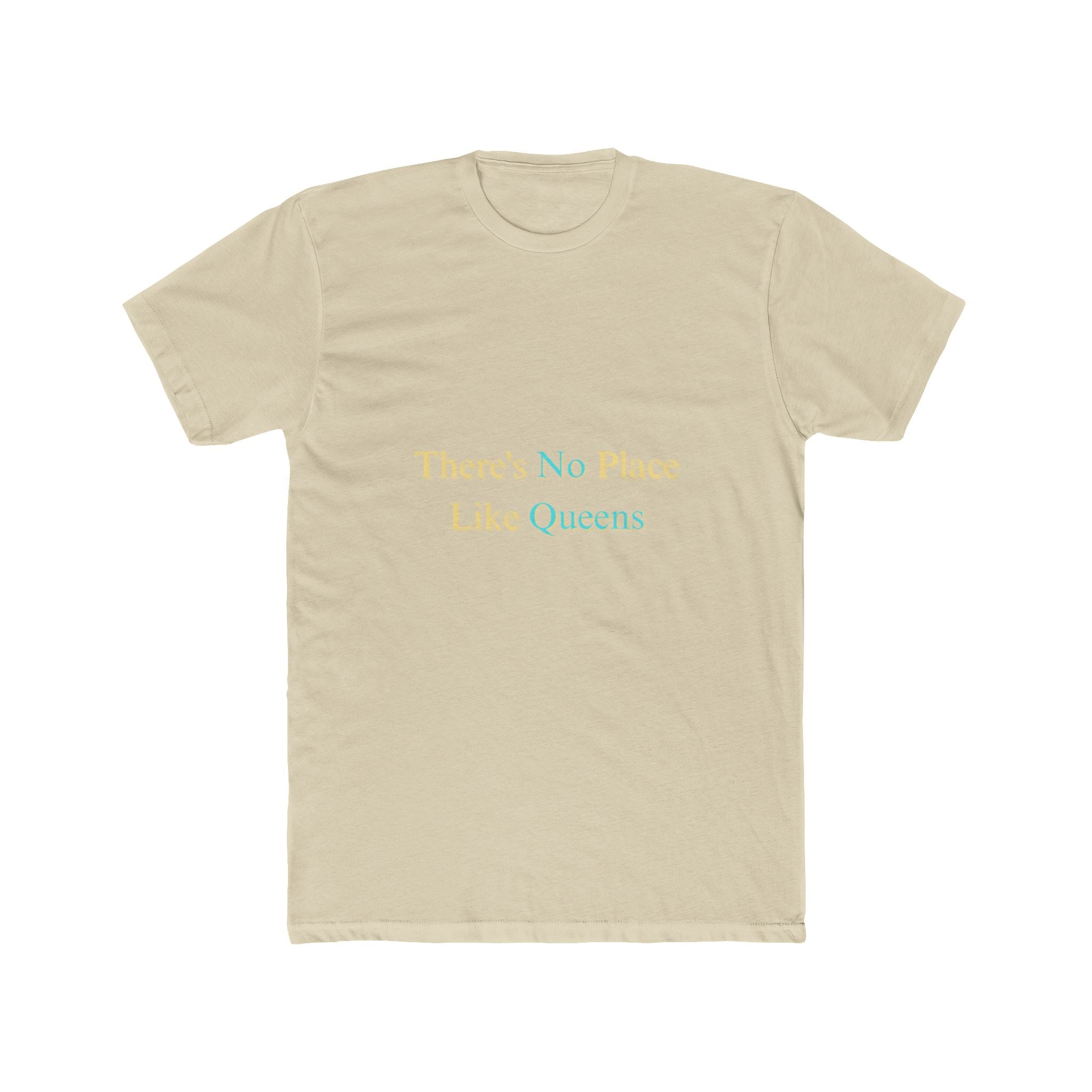 There's No Place Like Queens T‑Shirt