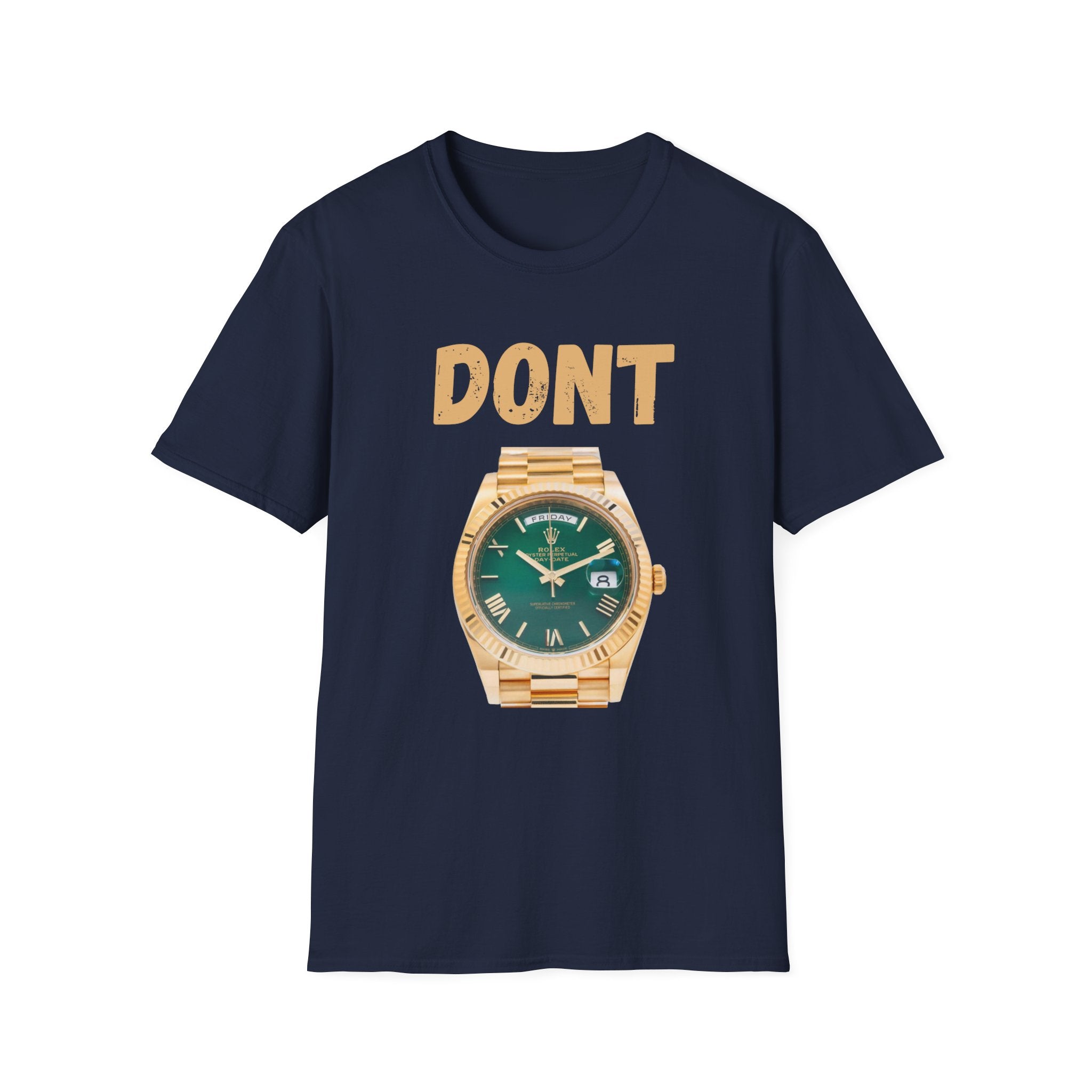 Don't Watch Face — Graphic T‑Shirt with Gold Watch Design
