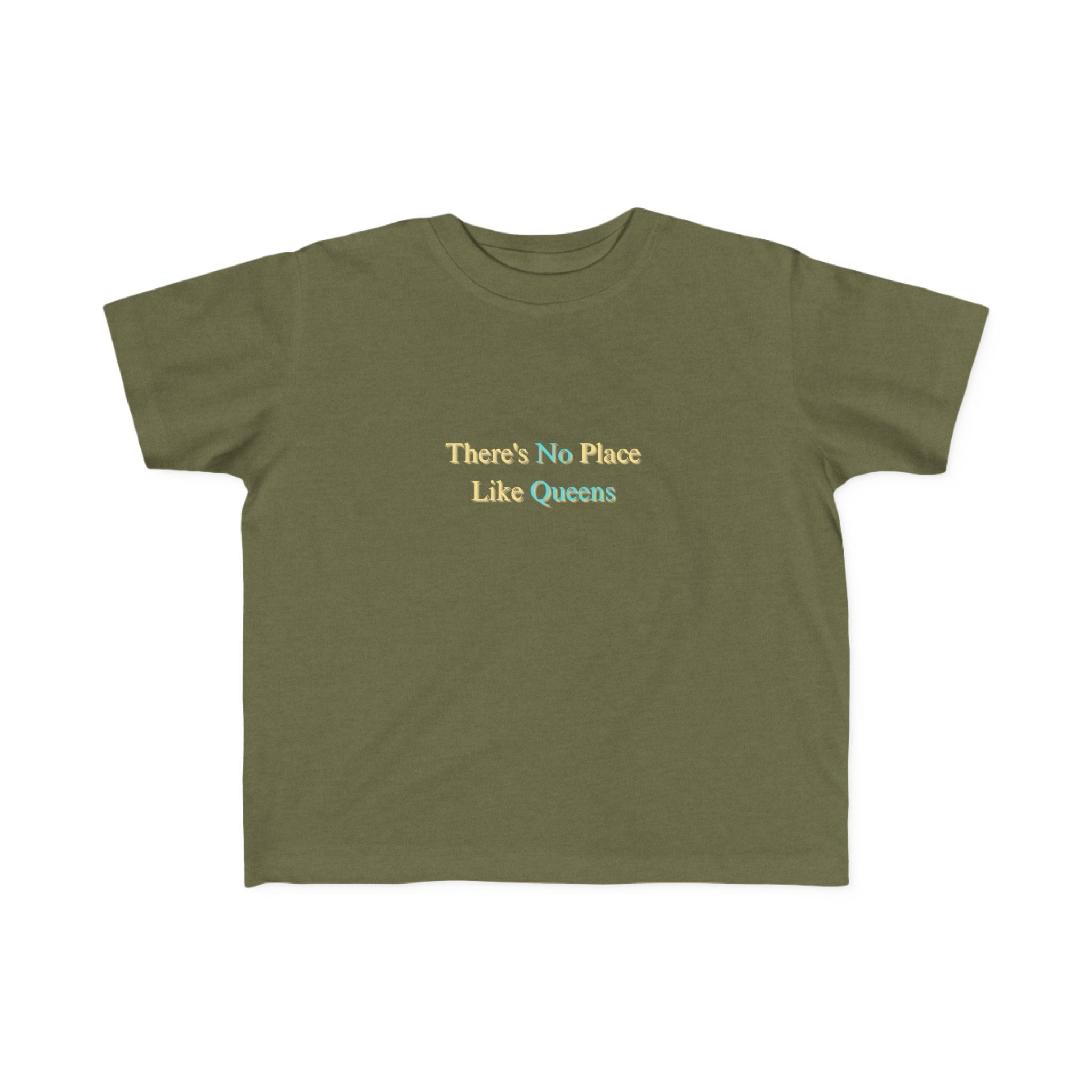 Toddler Tee — " No Place Like " Shirt