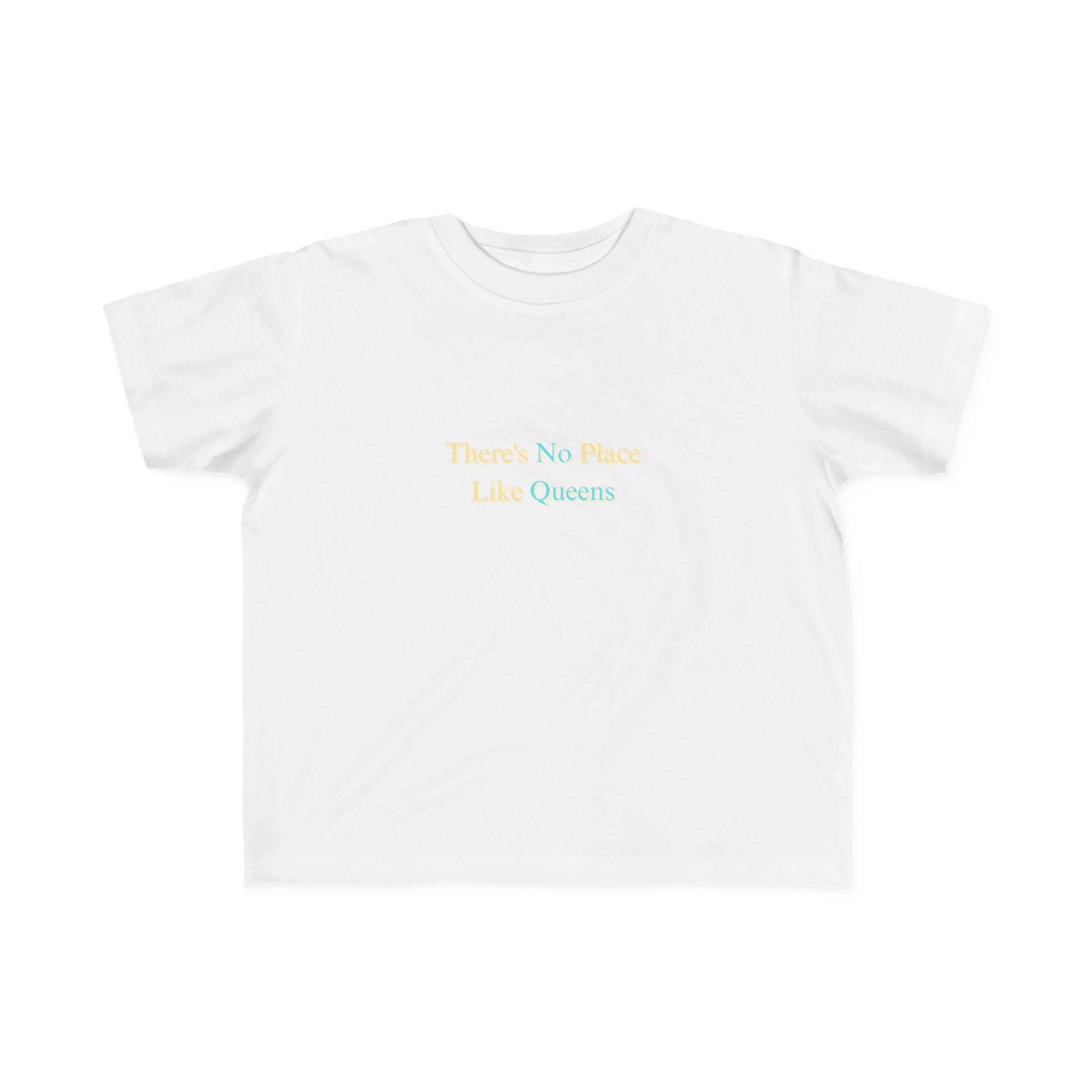 Toddler Tee — " No Place Like " Shirt
