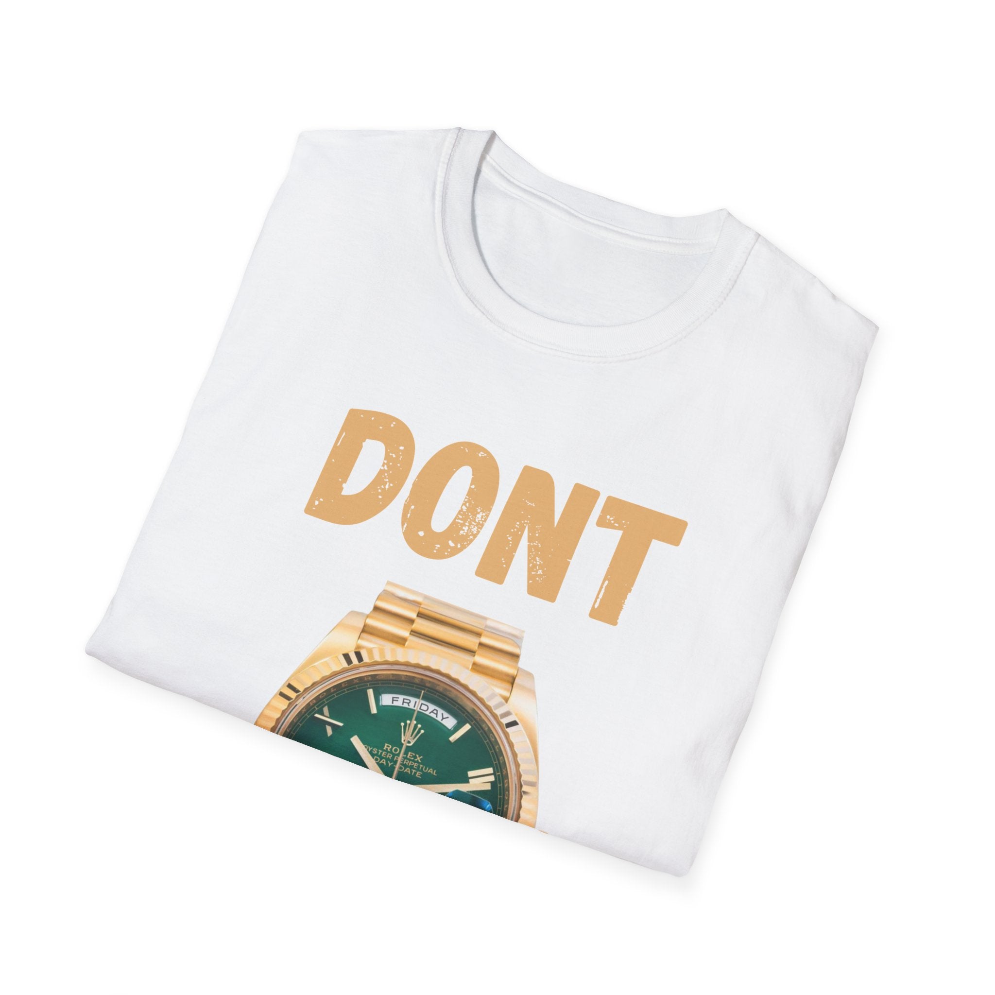 Don't Watch Face — Graphic T‑Shirt with Gold Watch Design