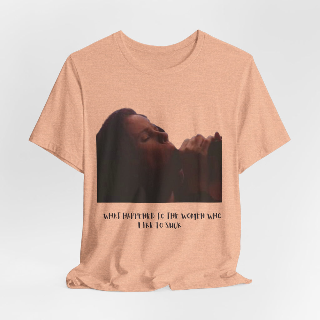 T‑Shirt — Vintage Moody Photo Tee with 'What I Happen to Be Nice to Suck' Text