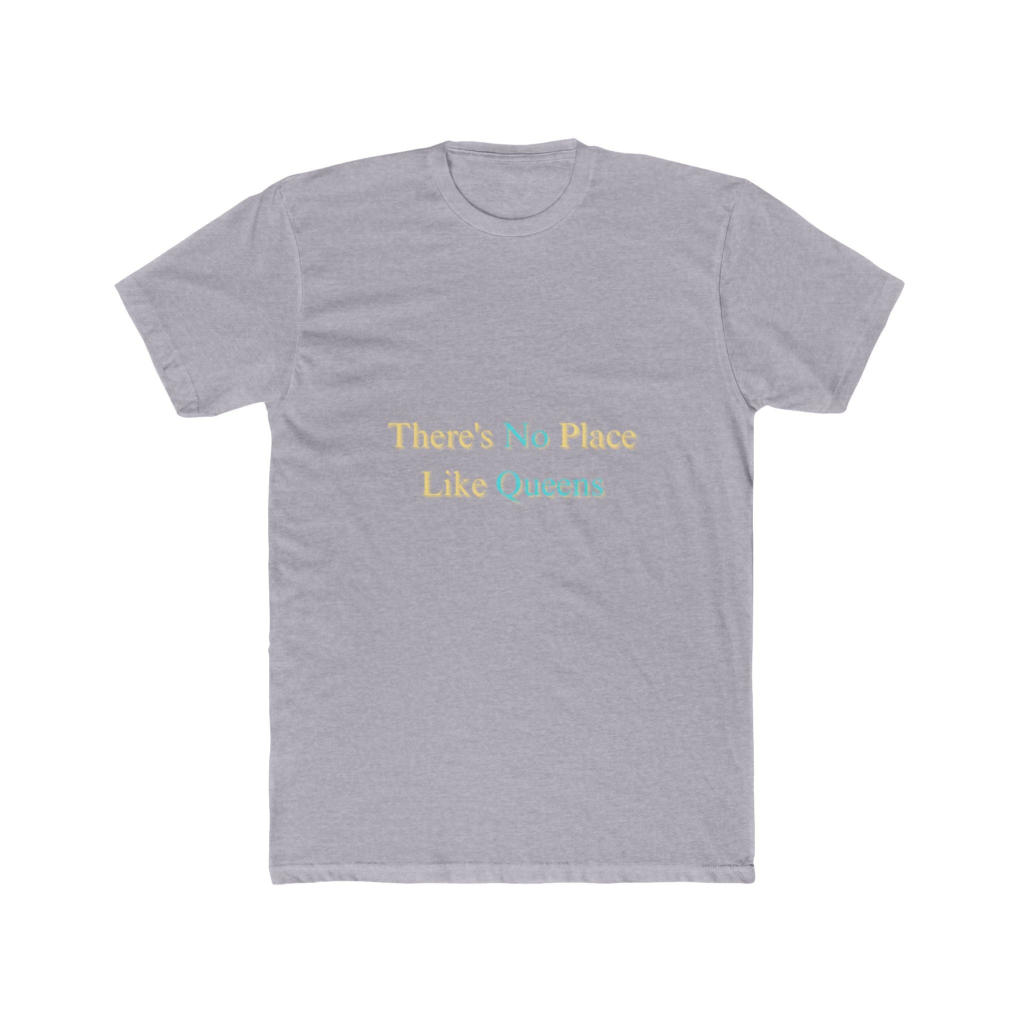 There's No Place Like Queens T‑Shirt