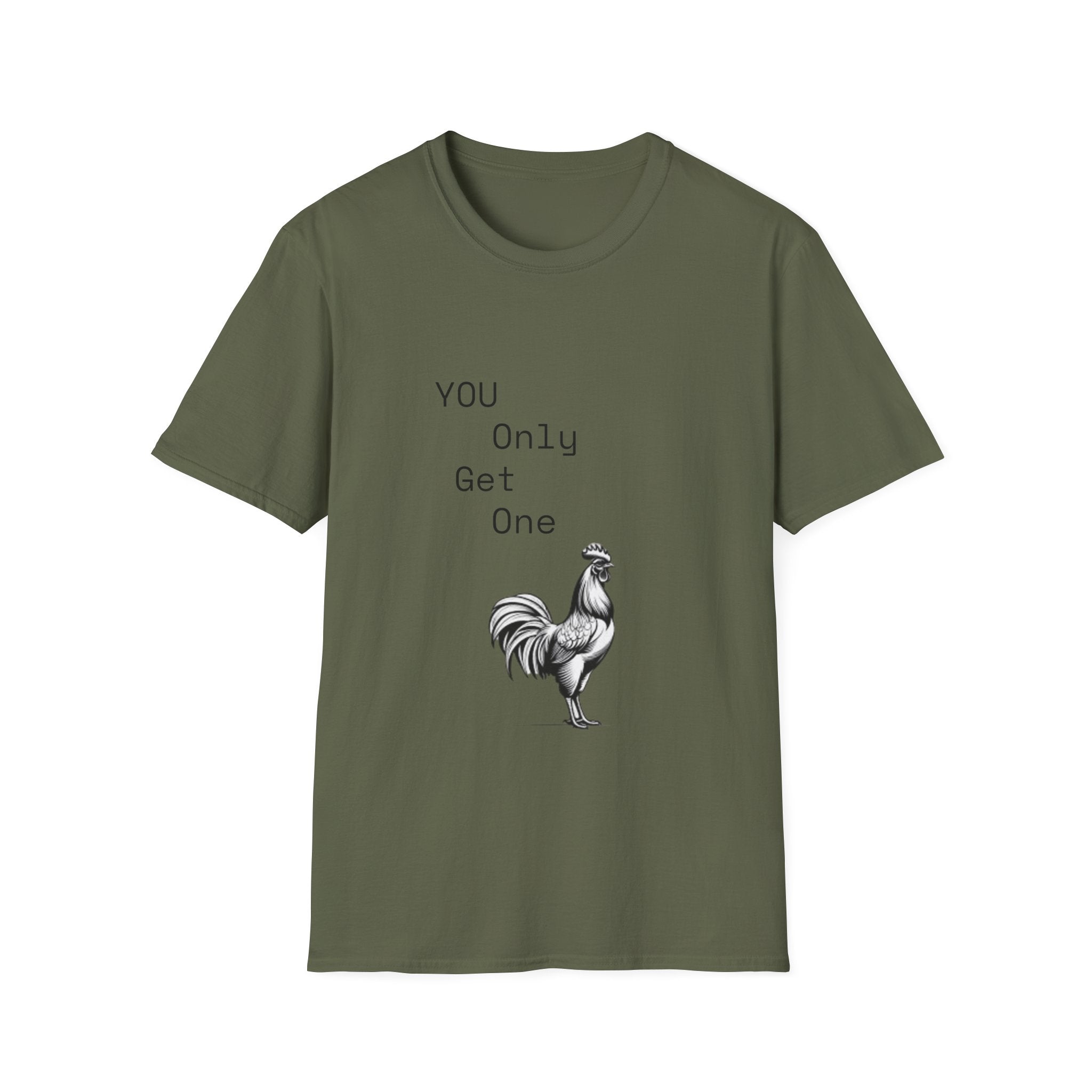 T-Shirt — “You Only Get One” Rooster Graphic Tee