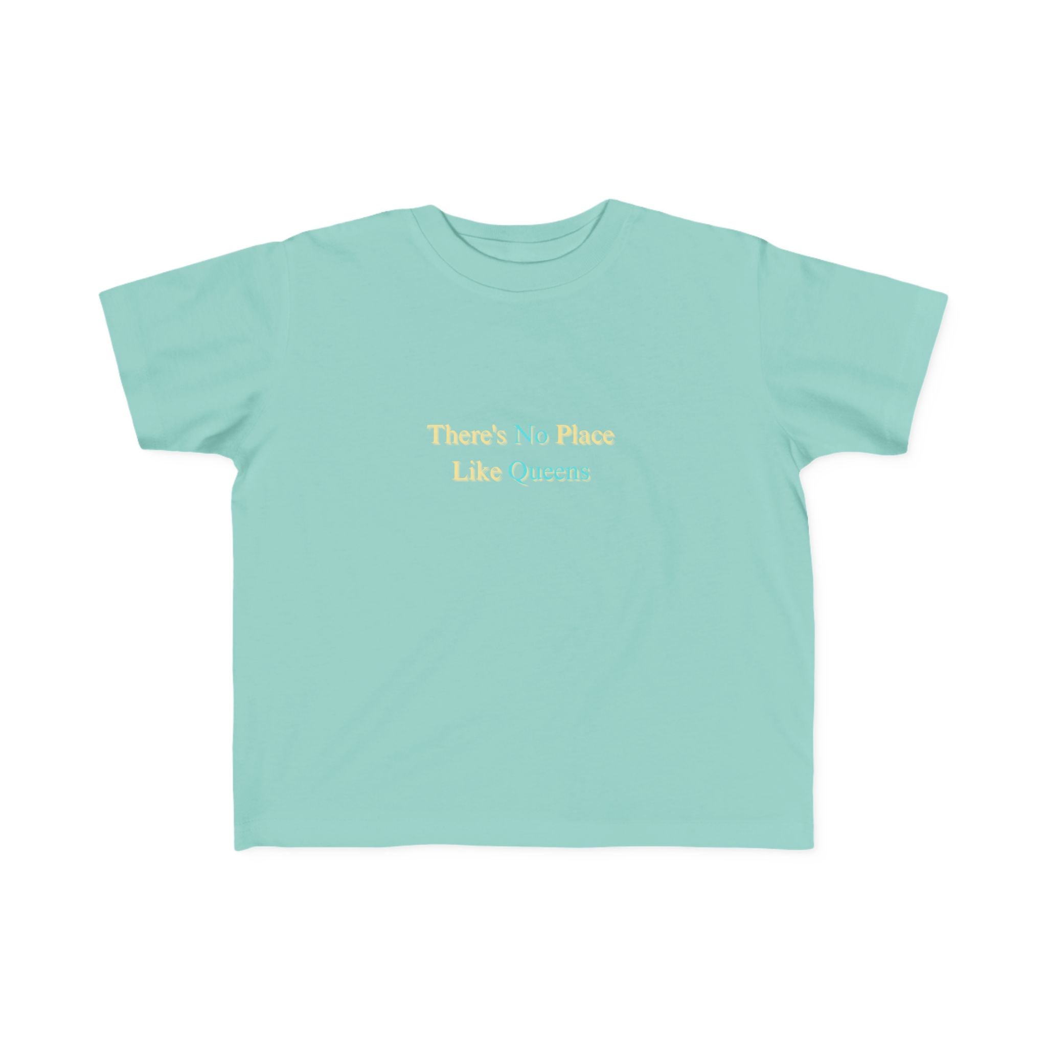 Toddler Tee — " No Place Like " Shirt