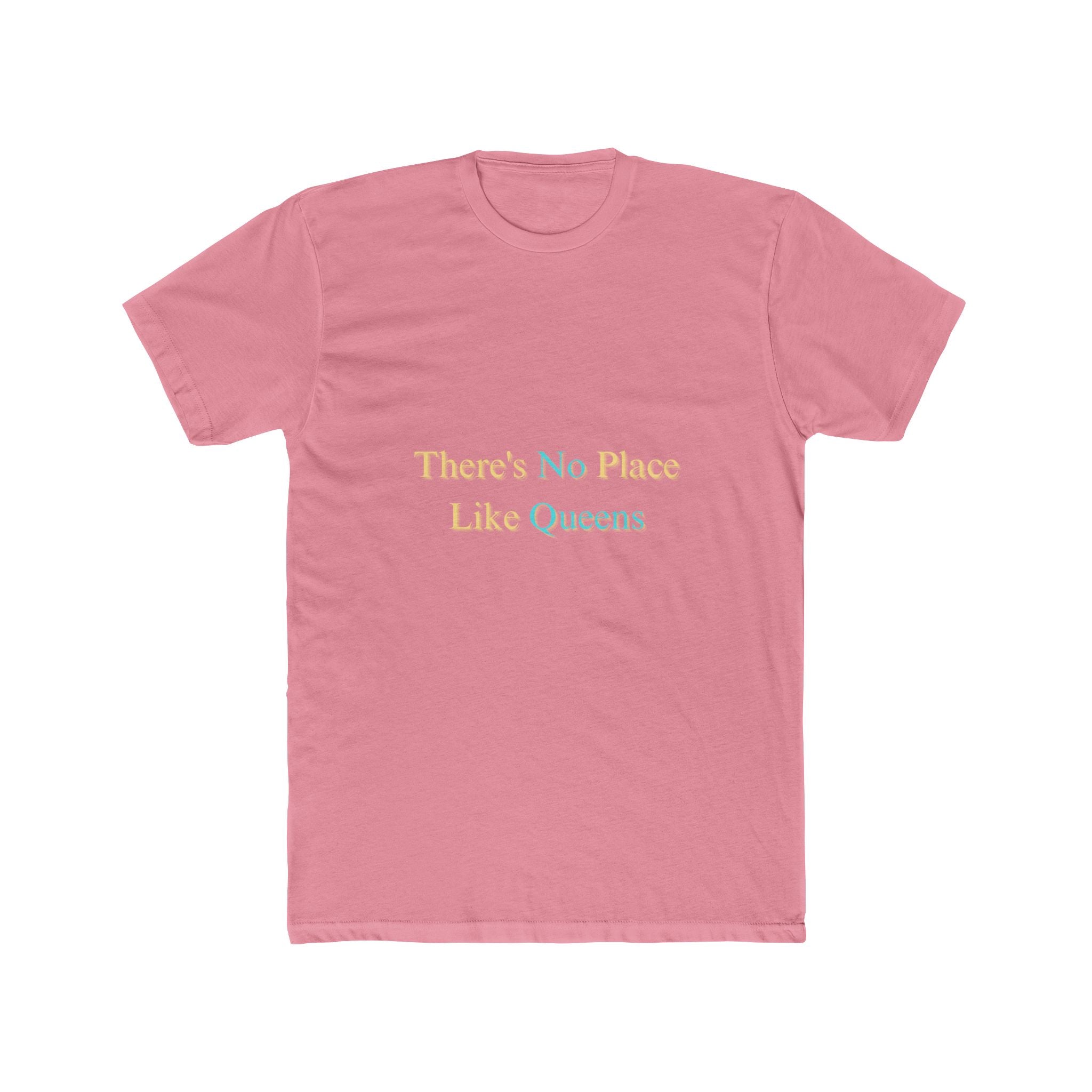 There's No Place Like Queens T‑Shirt
