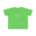 Toddler Tee — " No Place Like " Shirt