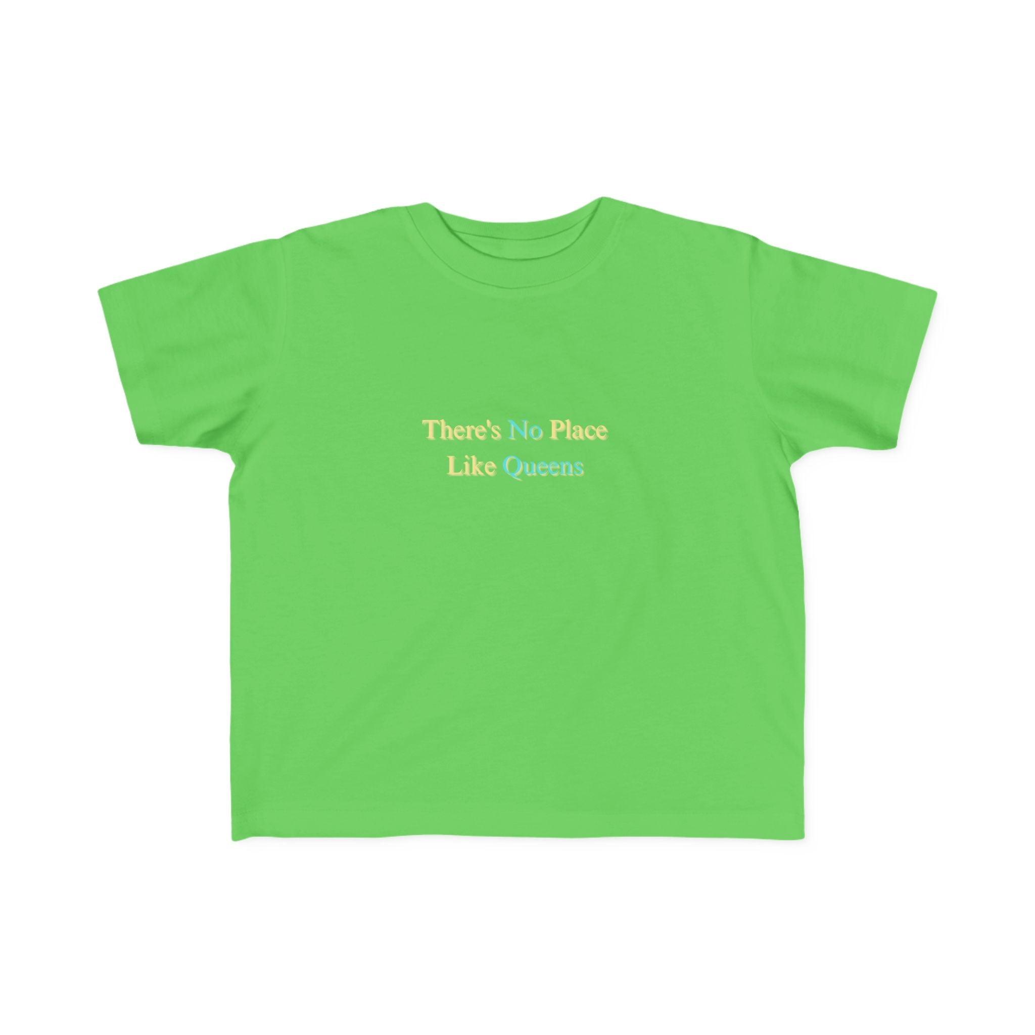Toddler Tee — " No Place Like " Shirt