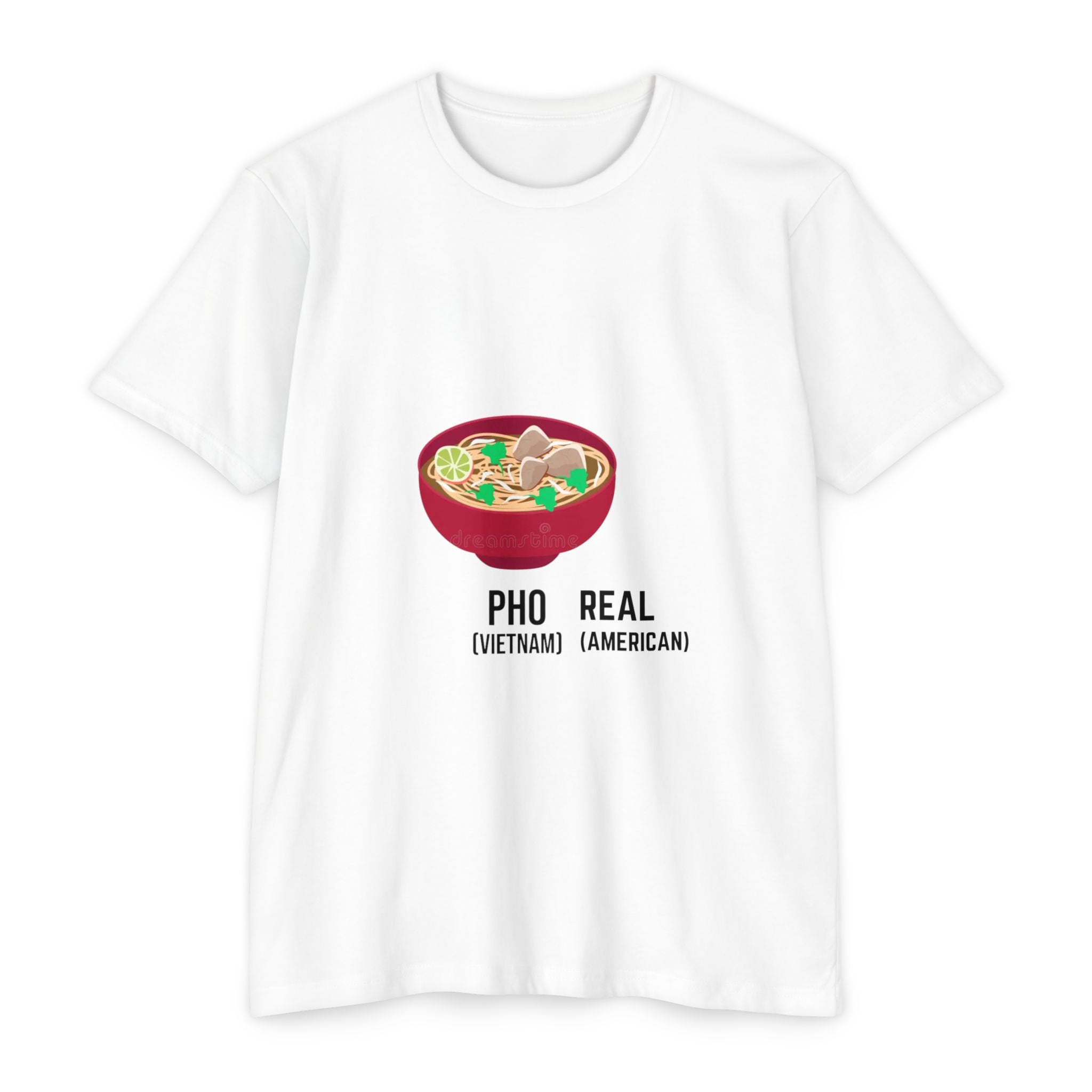 Pho Real T‑Shirt — Funny Vietnamese American Noodle Bowl Tee