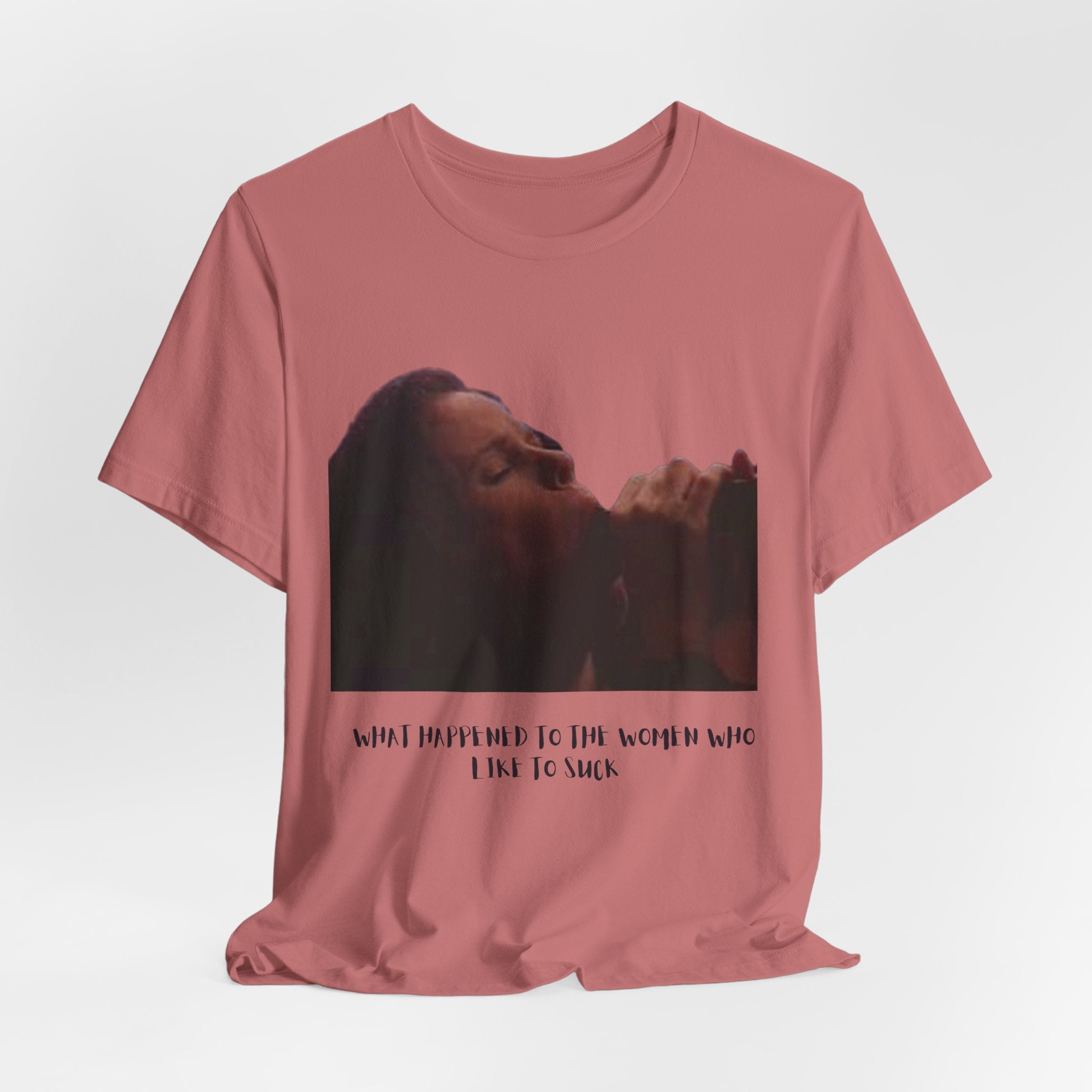 T‑Shirt — Vintage Moody Photo Tee with 'What I Happen to Be Nice to Suck' Text