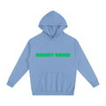 NO BODY knows unisex Hoodie